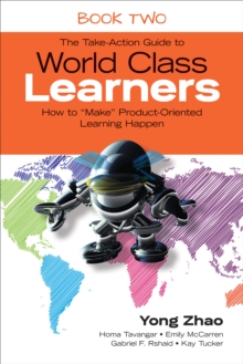 Image for The take-action guide to world class learners.: (How to "make" product-oriented learning happen)