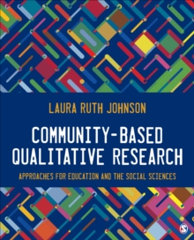 Image for Community-based qualitative research: approaches for education and the social sciences