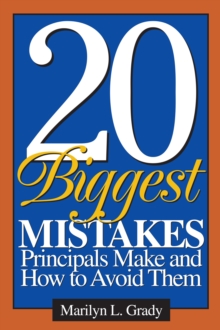 Image for 20 biggest mistakes principals make and how to avoid them
