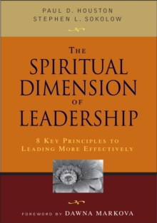Image for The spiritual dimension of leadership: 8 key principles to leading more effectively