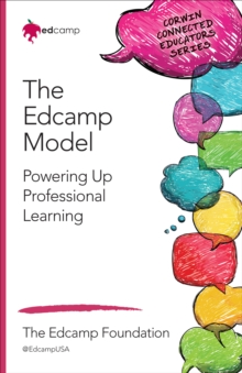 Image for The Edcamp Model: Powering Up Professional Learning