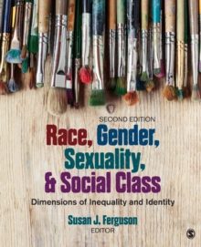 Image for Race, gender, sexuality, and social class  : dimensions of inequality and identity