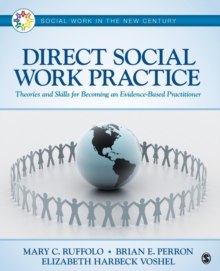 Image for Direct social work practice  : theories and skills for becoming an evidence based practitioner