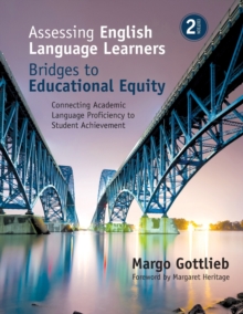 Image for Assessing English language learners  : bridges to educational equity