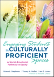 Image for Engaging Students in Culturally Proficient Spaces : A Social-Emotional Pathway to Equity