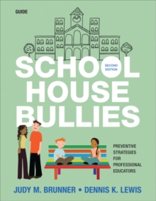 Image for School House Bullies (Guide): Preventive Strategies for Professional Educators