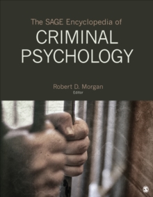 SAGE Encyclopedia of Criminal Psychology