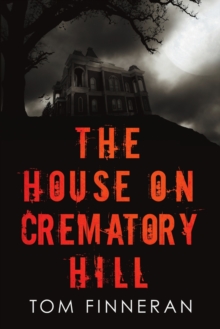 Image for The House on Crematory Hill
