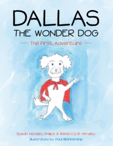 Image for Dallas the Wonder Dog: The First Adventure