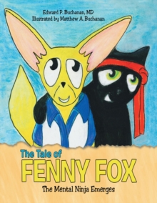 Image for Tale of Fenny Fox: The Mental Ninja Emerges