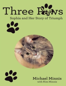 Image for Three Paws: Sophia and Her Story of Triumph