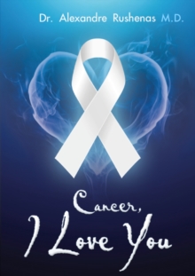 Image for Cancer, I Love You