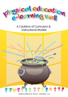 Image for Physical Education e-Learning Wall: A Cauldron of Curriculum & Instructional Models