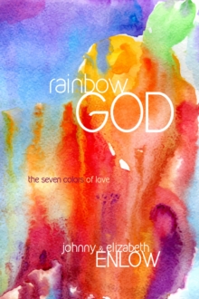 Image for Rainbow God: The Seven Colors of Love