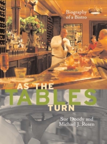 Image for As the Tables Turn: Biography of a Bistro