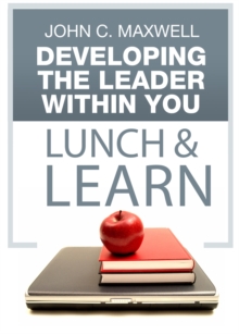 Image for Developing The Leader Within You Lunch & Learn