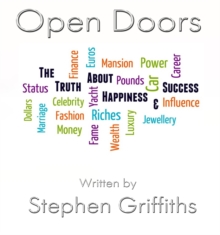 Image for Open Doors: The Truth About Happiness & Success