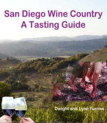 Image for San Diego Wine Country: A Tasting Guide