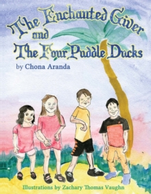 Image for The Enchanted Giver and the Four Puddle Ducks