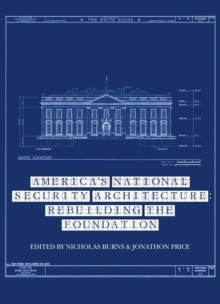 Image for America's National Security Architecture: Rebuilding the Foundation
