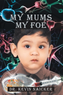Image for My Mums My Foe