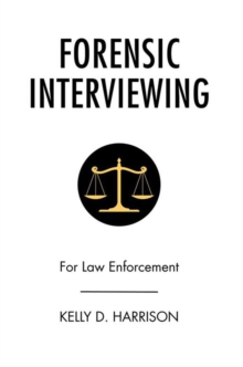 Image for Forensic Interviewing: For Law Enforcement