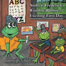 Image for Andrew Frederick Winslow Ribbot's Exciting First Day