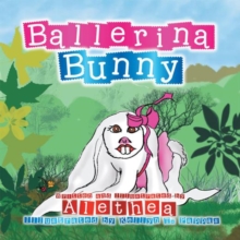 Image for Ballerina Bunny: Find Your Special Gift.