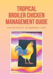 Image for Tropical Broiler Chicken Management Guide