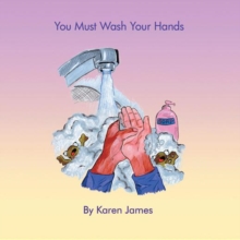 Image for You Must Wash Your Hands