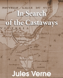 Image for In Search of the Castaways : The Children of Captain Grant