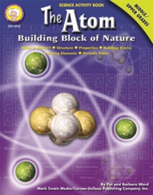 Image for The Atom, Grades 6 - 12: Building Block of Nature