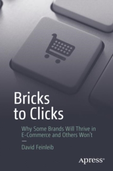 Image for Bricks to clicks: why some brands will thrive in e-commerce and others won't