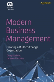 Image for Modern business management  : creating a built-to-change organization