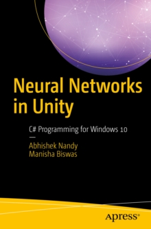 Image for Neural Networks in Unity: C# Programming for Windows 10