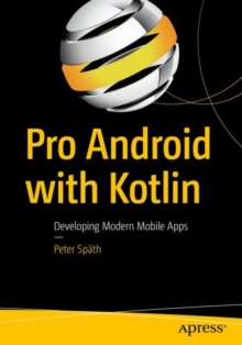Image for Pro Android with Kotlin: Developing Modern Mobile Apps