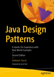 Image for Java design patterns: a hands-on experience with real-world examples