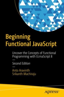 Image for Beginning Functional JavaScript: Uncover the Concepts of Functional Programming with EcmaScript 8