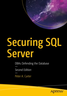 Image for Securing SQL Server: DBAs Defending the Database