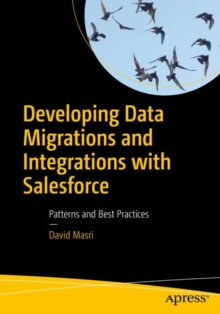Image for Developing Data Migrations and Integrations with Salesforce