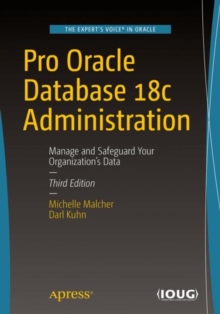 Image for Pro Oracle Database 18c Administration: Manage and Safeguard Your Organization's Data