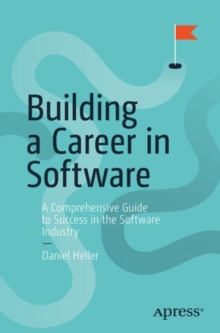 Image for Building a Career in Software: A Comprehensive Guide to Success in the Software Industry