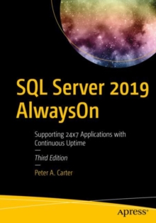Image for SQL Server 2019 AlwaysOn: Supporting 24X7 Applications With Continuous Uptime