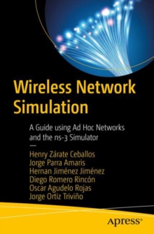 Image for Wireless network simulation  : a guide using ad hoc networks and the ns-3 simulator