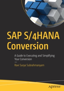 Image for SAP S/4HANA conversion  : a guide to executing and simplifying your conversion