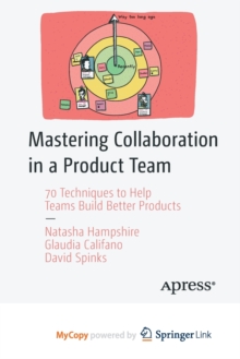Image for Mastering Collaboration in a Product Team