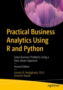 Image for Practical Business Analytics Using R and Python: Solve Business Problems Using a Data-Driven Approach