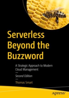 Image for Serverless beyond the buzzword  : a strategic approach to modern cloud management