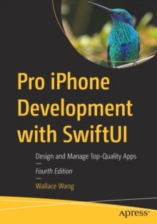 Image for Pro iPhone development with SwiftUI  : design and manage top quality apps