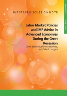 Image for Labor Market Policies and IMF Advice in Advanced Economies During the Great Recession